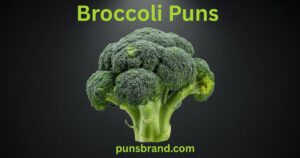 Broccoli Puns And Jokes