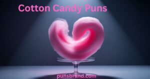 Cotton Candy Puns and Jokes