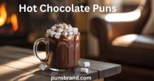 Hot Chocolate Puns And Jokes